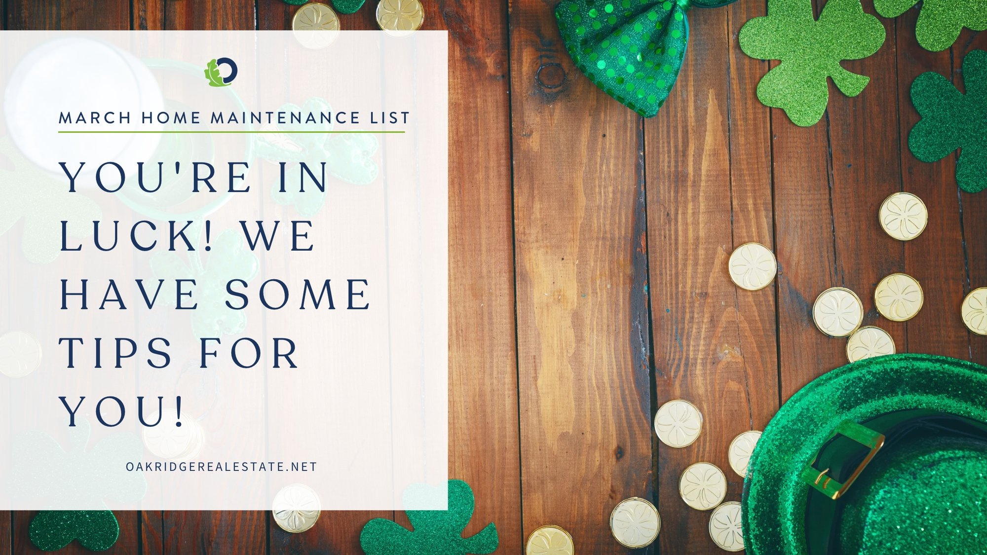 March Home Maintenance List | Oakridge Real Estate